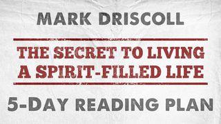 Spirit-Filled Jesus: The Secret To Living A Spirit-Filled Life Romans 5:1-5 New International Version