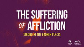 The Suffering Of Affliction Luke 22:31-53 New International Version