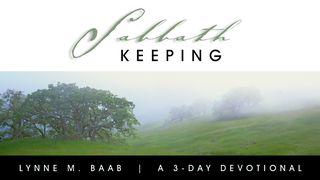 Sabbath Keeping Ephesians 2:1-10 New Living Translation