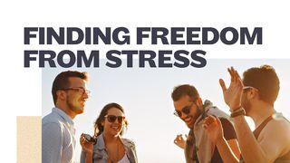 Finding Freedom From Stress Romanos 12:3-11 Nueva Traducción Viviente