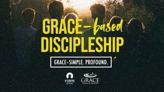 Grace–Simple. Profound. - Grace-based Discipleship Efesios 2:8-10 Nueva Traducción Viviente