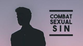 Combat Sexual Sin 1 Peter 2:4 New Living Translation