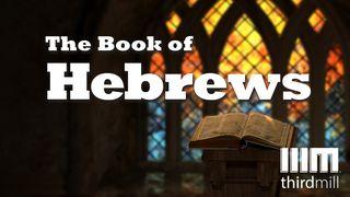 The Book of Hebrews Hebrews 12:24-27 New Living Translation