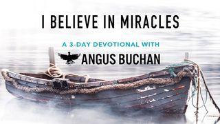 I Believe In Miracles 2 Corinthians 5:17-21 New Living Translation