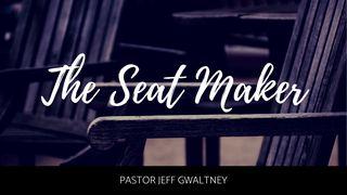 The Seat Maker Philippians 2:5-6 New Living Translation