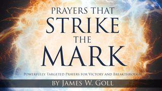 Prayers That Strike The Mark 1 Timothy 2:1-6 New Living Translation