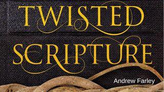 Twisted Scripture: Untangling Lies Christians Have Been Told DIE OPENBARING 3:20 Afrikaans 1983