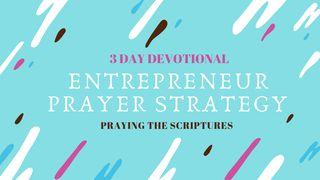 Entrepreneur Prayer Strategy - Praying the Scriptures  Colossians 3:2-3 New Living Translation