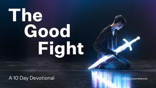 The Good Fight Genesis 28:16-22 New Living Translation
