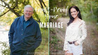 Fault-Proof Your Marriage James 1:19-20 New Living Translation