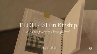 Flourish in Kinship: A 5-Day Journey Through Ruth Romans 12:17-22 New Living Translation