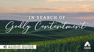 In Search Of Godly Contentment 1 Timothy 6:6-10 New Living Translation