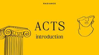ACTS ~ Introduction Acts 1:1-11 English Standard Version 2016
