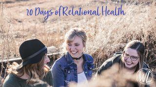 20 Days Of Relational Health Matthew 18:10-14 New Living Translation