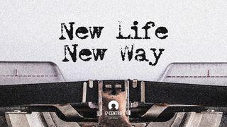 New Life New Way Galatians 2:20 New Living Translation