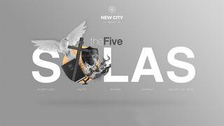 The Five Solas Acts 4:8-13 New International Version
