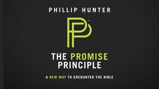 The Promise Principle: A New Way to Encounter the Bible  Ephesians 2:1-10 New Living Translation