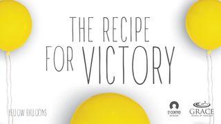 [Yellow Balloons Series] The Recipe for Victory  1 Timothy 6:11-16 New Living Translation