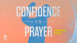 [Confident Series] Confidence In Prayer Matthew 12:22-50 New Living Translation