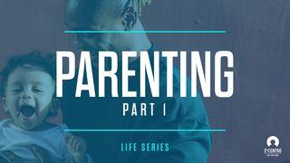 [#life Series] Parenting Part 1 Proverbs 3:1-10 New Living Translation