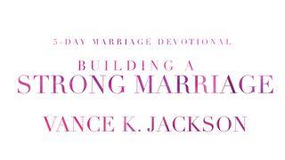 Building a Strong Marriage 2 Crónicas 7:14 Nueva Traducción Viviente