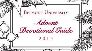 Belmont University Advent Guide Psalms 37:1-11 New International Version