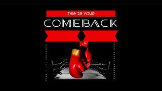 This Is Your Comeback Ephesians 2:10 New Living Translation