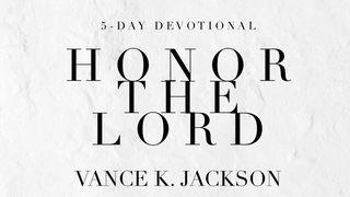 Honor the Lord Přísloví 9:10 Bible 21