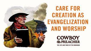 Care for Creation as Evangelization and Worship Matthew 24:29-51 New Living Translation