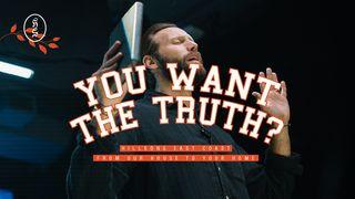 You Want the Truth 2 Chronicles 20:15-30 New International Version