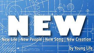 New: New Life, New People, New Song, New Creation Salmos 40:1-5 Nueva Traducción Viviente
