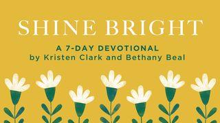 Shine Bright 1 Corinthians 6:12-13 New Living Translation