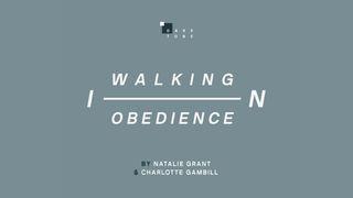 Walking in Obedience 1 Timothy 4:12 New Living Translation