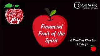 Financial Fruit of the Spirit 2 Peter 1:2-9 New International Version
