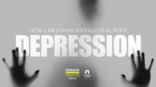How Christians Should Deal With Depression  1 Peter 5:4-7 New Living Translation