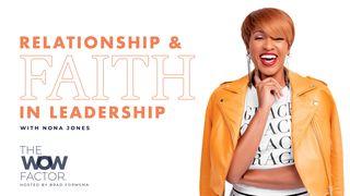 Relationship and Faith in Leadership Proverbios 3:5-10 Nueva Traducción Viviente