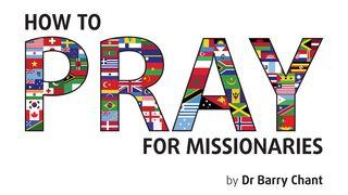 How to Pray for Missionaries Hechos de los Apóstoles 9:23-43 Nueva Traducción Viviente