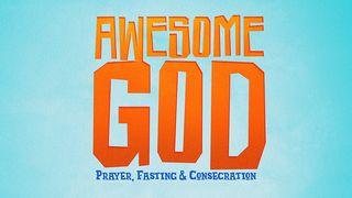 Awesome God: Midyear Prayer & Fasting (Family Devotional) Salmos 136:1-3 Nueva Traducción Viviente