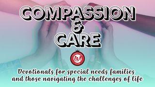 Compassion & Care Romans 14:1-8 New Living Translation