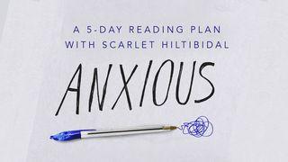 Anxious: Fighting Anxiety with the Word of God Psalms 61:1-8 New Living Translation
