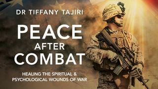 Peace After Combat - Healing the Spiritual & Psychological Wounds of War 1 Pedro 5:8-9 Nueva Traducción Viviente
