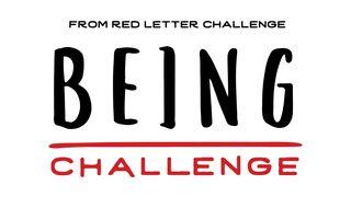 Being Challenge: An 11-Day Plan to Be Like Jesus Mark 1:21-45 New Living Translation
