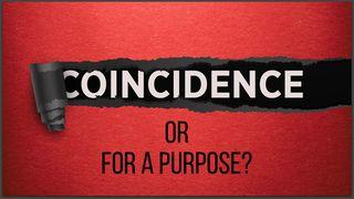 Coincidence or for a Purpose? Acts 9:1-22 New International Version