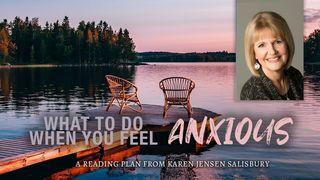 What to Do When You Feel Anxious 2 Corinthians 10:5 New Living Translation