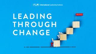 Leading Through Change Acts of the Apostles 10:1-16 New Living Translation