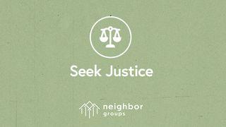 Neighbor Groups: Seek Justice AMOS 5:22-27 Afrikaans 1983