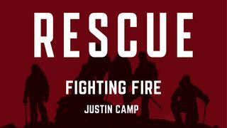 Rescue: Fighting Fire by Justin Camp ROMEINE 5:8-10 Afrikaans 1983