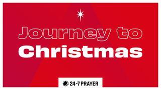 Journey to Christmas Psalms 24:8-10 New Living Translation