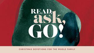 Read, Ask, Go! Interactive Advent Devotional for the Whole Family Marcos 1:1-20 Nueva Traducción Viviente