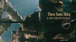These Same Skies: 5-Day Devotional With Hillsong Worship Deuteronomio 31:8 Nueva Traducción Viviente